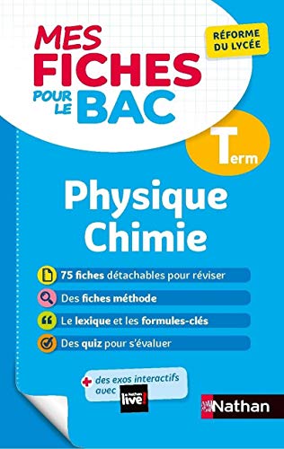 Télécharger Mes Fiches pour le BAC Physique Chimie Terminale livre En ligne