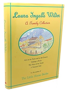 Hardcover Laura Ingalls Wilder a Family Collection 1867-1957/1837905 Book