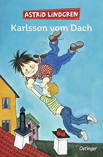 Karlsson vom Dach. Gesamtausgabe: Alle drei Kinderbücher in einem Band:...