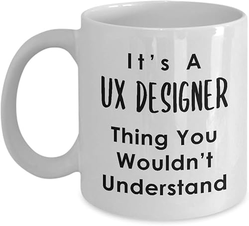 Gifts for UX Designer Coffee Mug Tea Cup - User Experience UI User Interface Design Artist Team Dept Graphic Digital Multimedia Creative Funny Cute