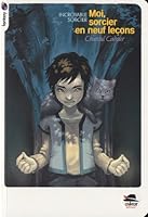 MOI SORCIER EN 9 LECONS (Oskar Jeunesse) (French Edition) 2350007758 Book Cover