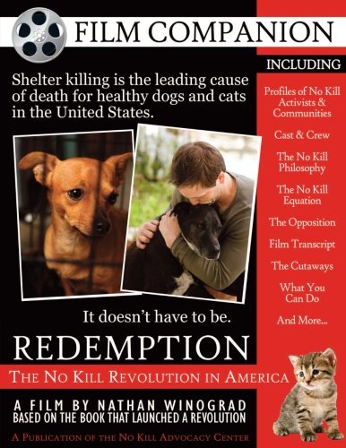 Redemption (Film Companion): The No Kill Revolution in America