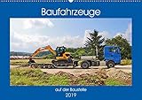  Baufahrzeuge auf der Baustelle (Wandkalender 2019 DIN A2 quer): Baufahrzeuge im realen Baustellenbetrieb (Monatskalender, 14 Seiten ) (CALVENDO Technologie)