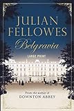 Julian Fellowes's Belgravia