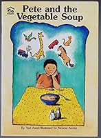 Pete and the Vegetable Soup (A HIPPY Storybook) 1561341606 Book Cover