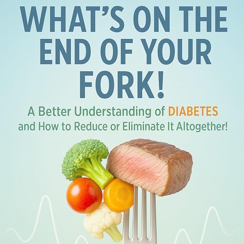 Page de couverture de What’s on the End of Your Fork!
