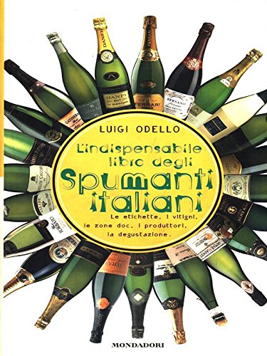 L'indispensabile libro degli Spumanti italian