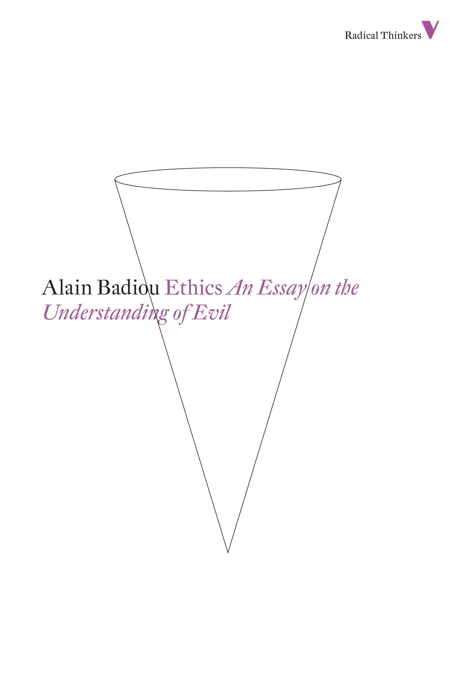 Ethics: An Essay on the Understanding of Evil (Radical Thinkers)