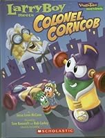 Larryboy Meets Colonel Corncob 0439902266 Book Cover