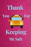 Algopix Similar Product 20 - Thank You For Keeping Me Safe School