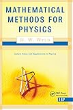 Mathematical Methods For Physics (Advanced Books Classics)