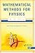 Mathematical Methods For Physics (Advanced Books Classics)