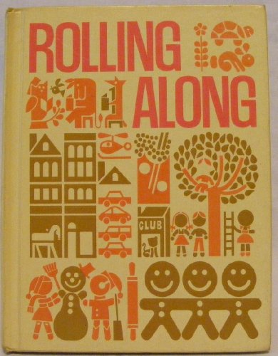 Rolling Along (THE Open Highway Readers, Book 1) B002OCUR5A Book Cover