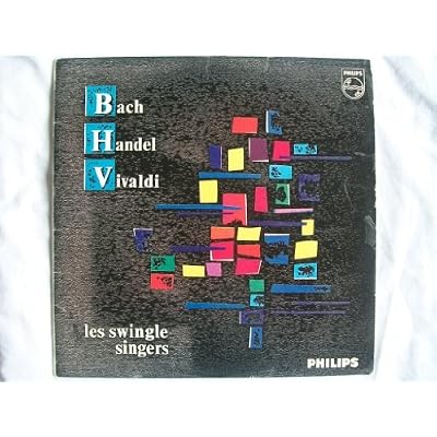 BL 7629 SWINGLE SINGERS Sing Bach Handel Vivaldi LP