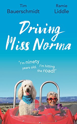 Driving Miss Norma : One Family's Journey Saying Y 0593078918 Book Cover
