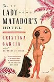 The Lady Matador's Hotel: A Novel