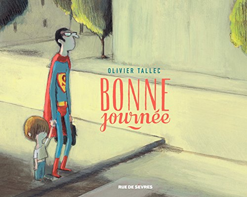 Bonne journée (French Edition)