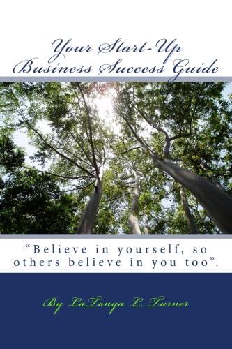 Your Start-Up Business Success Guide