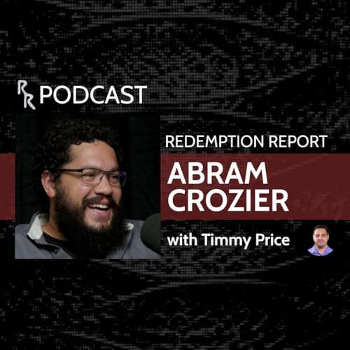 Redemption Report | Episode #035 - Abram Crozier