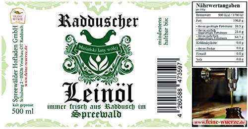 Original Radduscher Leinöl aus dem Spreewald Dorf Raddusch kaltgepresst, ungefiltert 100% naturrein und naturbelassen Leinsamenöl Omega 3 vegan reines Naturprodukt aus dem Spreewald (500 ml)