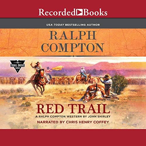 Ralph Compton Red Trail Audiobook by John Shirley Podcast Por  arte de portada