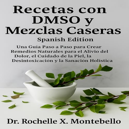 『Recetas con DMSO y Mezclas Caseras』のカバーアート