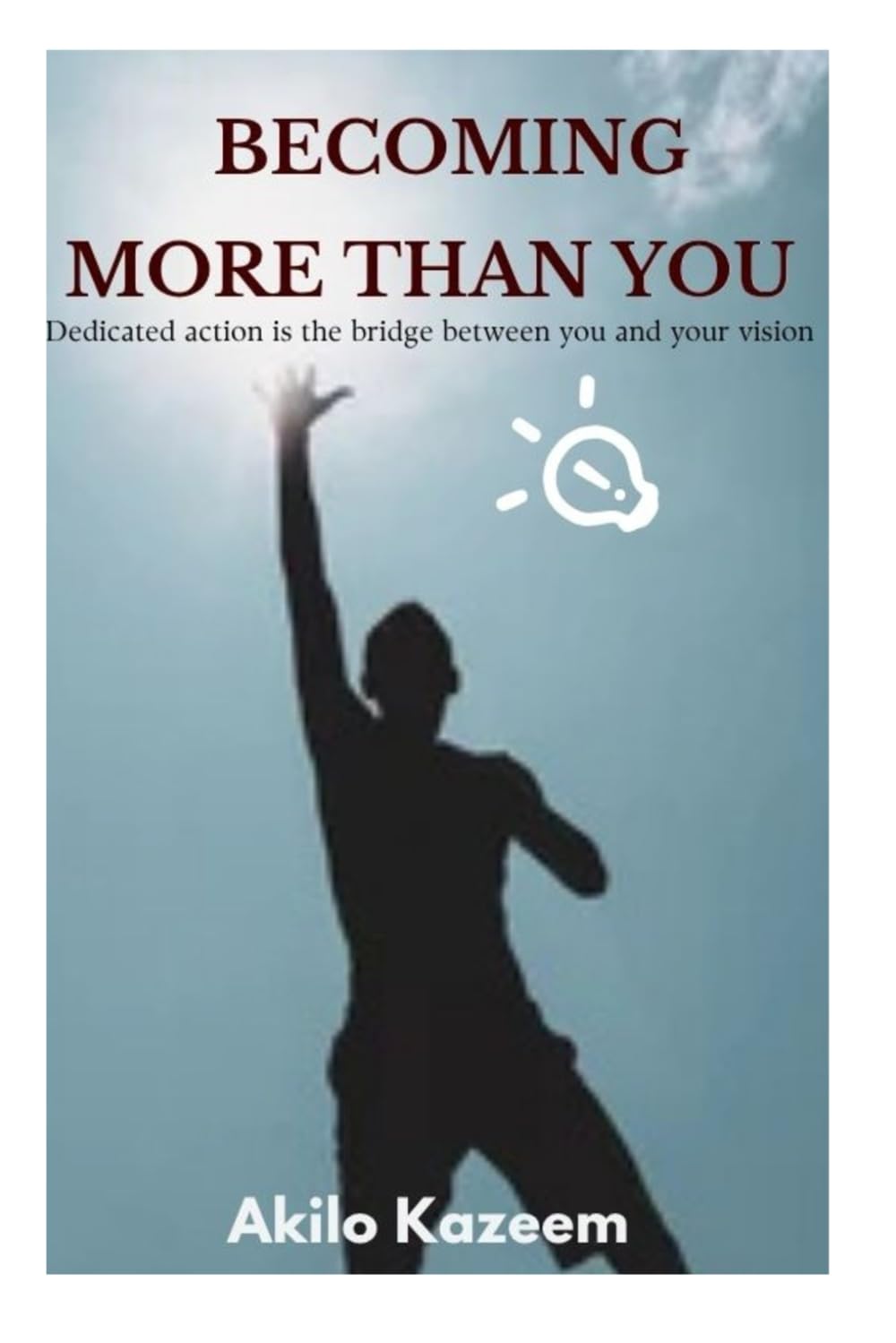 Becoming More Than You