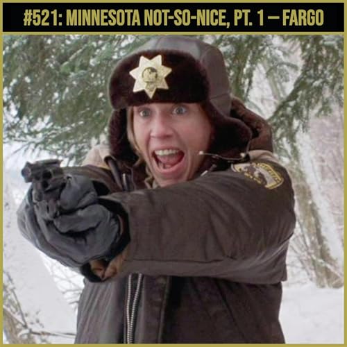 Minnesota Not-So-Nice, Pt. 1 &mdash; Fargo cover art