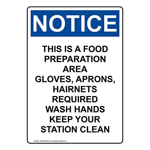 ComplianceSigns.com Vertical Notice This is A Food Preparation Area OSHA Safety Sign, 10x7 inch Plastic for Safe Food Handling