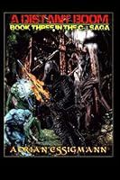 A Distant Boom: Book Three in the C-3 Saga (Volume 3) 1503167577 Book Cover