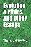 Evolution & Ethics And Other Essays (Collercted Essays)