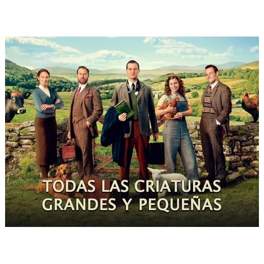 Todas Las Criaturas Grandes y Pequeñas