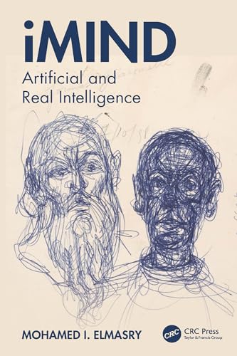 iMind: Artificial and Real Intelligence (English Edition) - Elmasry, Mohamed I.