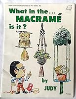 What in The MacRame is it? B001D6KLAE Book Cover