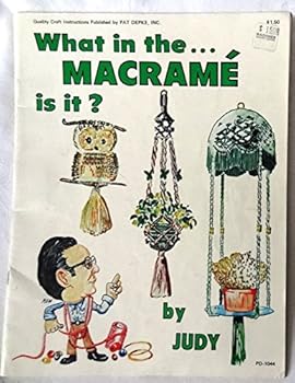 What in The MacRame is it?