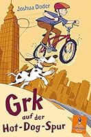 Grk auf der Hot-Dog-Spur 3407742177 Book Cover