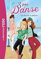 3 pas de danse 01 - Un été pour se préparer 2017089974 Book Cover