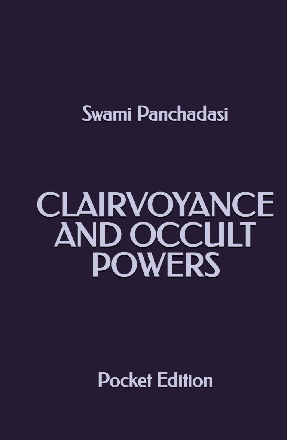 Clairvoyance and Occult Powers (Pocket Edition)