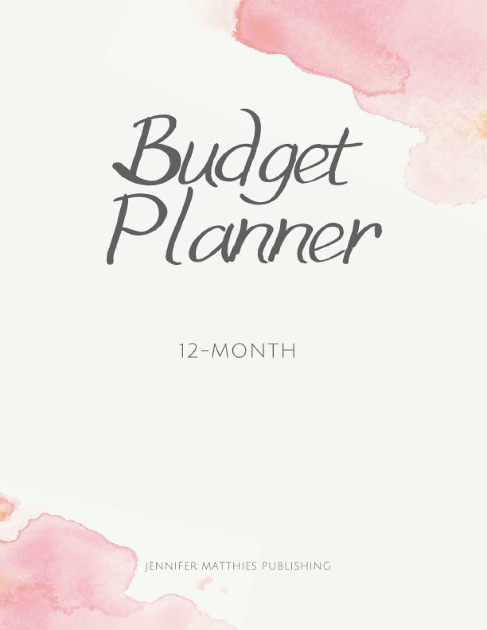 12-Month Budget Planner: Blank Financial Tracker To Help You Get Control Of Your Money Paperback – 16 October 2021