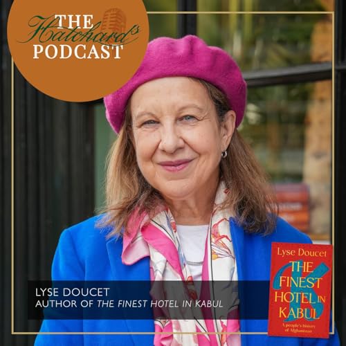 Page de couverture de Lyse Doucet on The Finest Hotel in Kabul: Freedom and Frontline Journalism
