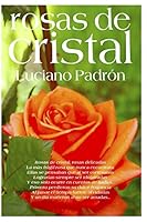 Rosas de Cristal: Poesias Que No Te Deberias Perder 8460662152 Book Cover
