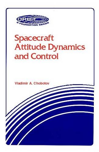 Amazon | Spacecraft Attitude Dynamics and Control (Orbit, a Foundation ...