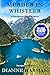 Murder in Whistler: A Northwest Cozy Mystery
