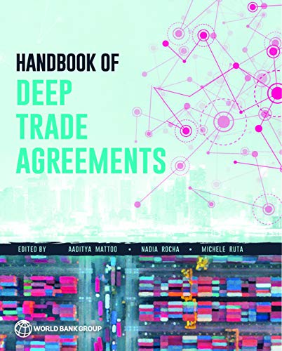 Handbook of Deep Trade Agreements Handbook of Deep Trade Agreements