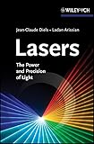 Lasers: The Power and Precision of Light (English Edition)...