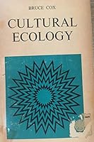 Cultural Ecology: Readings on The Canadian Indians and Eskimos B002BFNU3G Book Cover