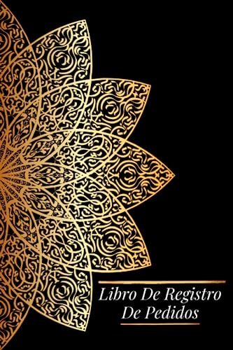 Libro De Registro De Pedidos: Cuaderno para registrar pedidos | Libreta para empresas | Libro De Registro De Pedidos Rastreador Planificador Cuaderno | 120 páginas, A5