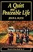 Quiet and Peaceable Life: People's Place Book No.2