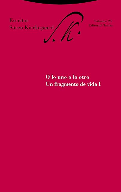 Portada de O lo Uno o lo Otro: Un Fragmento de Vida