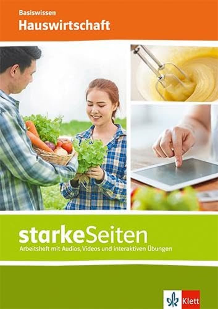 starkeSeiten Hauswirtschaft. Basiswissen: Arbeitsheft mit Audios, Videos und interaktiven Übungen Ab Klasse 5 (starkeSeiten. Basiswissen)